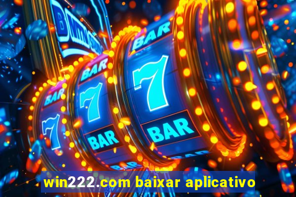 win222.com baixar aplicativo